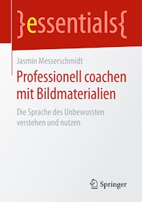 Professionell coachen mit Bildmaterialien - Jasmin Messerschmidt - E-Book