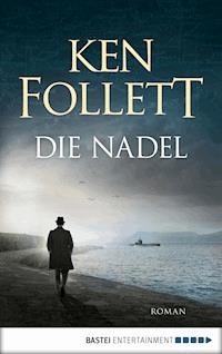 Die Nadel - Ken Follett - E-Book