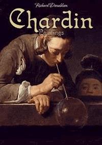 Chardin: Paintings - Richard Donaldson - E-Book