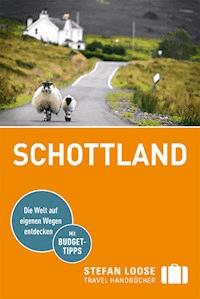 Stefan Loose Reiseführer Schottland - Matthias Eickhoff - E-Book