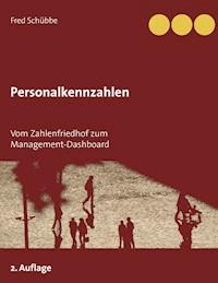 Personalkennzahlen - Fred Schübbe - E-Book