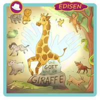 Und Gott schuf die Giraffe - EDISEN - Hörbuch