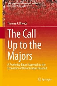 The Call Up to the Majors - Thomas A. Rhoads - E-Book