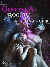 Genetyka bogów - Emma Popik - E-Book