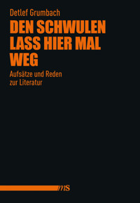 Den Schwulen lass hier mal weg - Detlef Grumbach - E-Book
