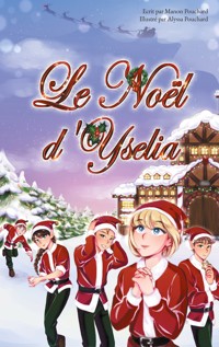 Le Noël d'Yselia - Manon Pouchard - E-Book