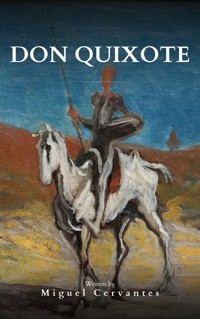 Don Quixote - Miguel Cervantes - E-Book