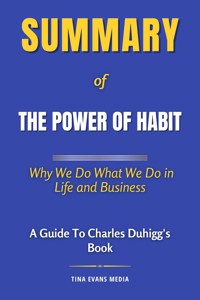 Summary of The Power of Habit - Tina Evans - E-Book