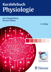 Kurzlehrbuch Physiologie - Jens Huppelsberg - E-Book