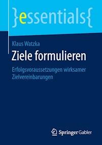 Ziele formulieren - Klaus Watzka - E-Book