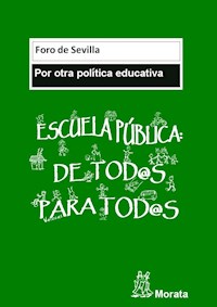 Manifiesto: Por otra política educativa - Foro de Sevilla - kostenlos E-Book