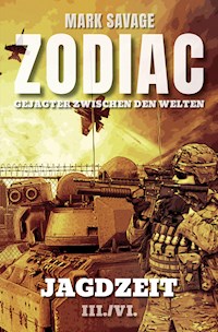 Zodiac-Gejagter zwischen den Welten III: Jagdzeit - Mark Savage - E-Book