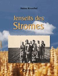 Jenseits des Stromes - Heinz Kruschel - E-Book