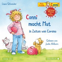 Conni macht Mut in Zeiten von Corona (Meine Freundin Conni - ab 3) - Liane Schneider - Hörbuch