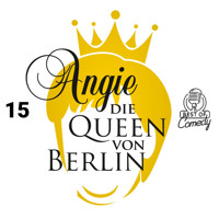 Angie, die Queen von Berlin, Folge 15 - Diverse Autoren - Hörbuch