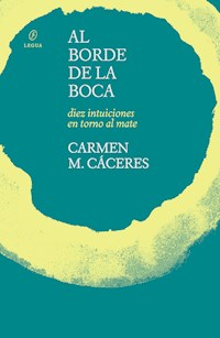 Al borde de la boca - Carmen M. Cáceres - E-Book