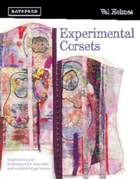 Experimental Corsets - Val Holmes - E-Book