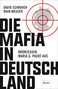 Die Mafia in Deutschland - David Schraven - E-Book