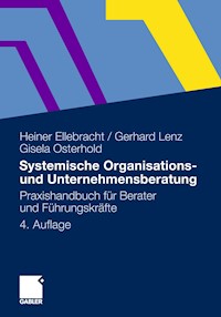 Systemische Organisations- und Unternehmensberatung - Heiner Ellebracht - E-Book