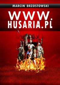 www.husaria.pl - Marcin Brzostowski - E-Book
