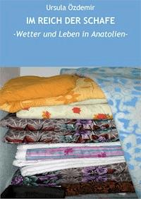 IM REICH DER SCHAFE - Ursula Özdemir - E-Book