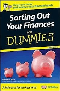 Sorting Out Your Finances For Dummies - Melanie Bien - E-Book