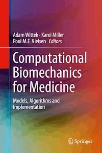 Computational Biomechanics for Medicine -  - E-Book