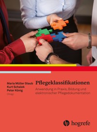 Pflegeklassifikationen - Maria Müller Staub - E-Book