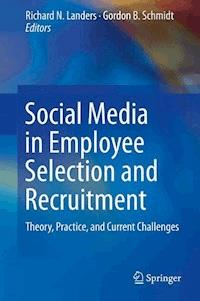 Social Media in Employee Selection and Recruitment -  - E-Book