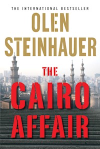 The Cairo Affair - Olen Steinhauer - E-Book