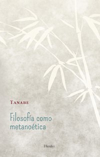 Filosofía como metanoética - Hajime Tanabe - E-Book