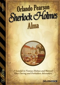 Sherlock Holmes - Alma - Orlando Pearson - E-Book