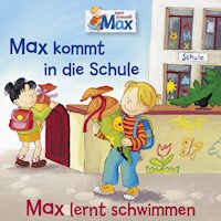 01: Max kommt in die Schule / Max lernt schwimmen - Ludger Billerbeck - Hörbuch