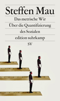 Das metrische Wir - Steffen Mau - E-Book