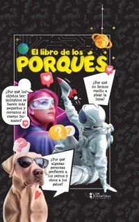 El libro de los porqués - Grupo Editorial Sin Fronteras - E-Book