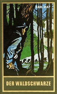 Der Waldschwarze - Karl May - E-Book