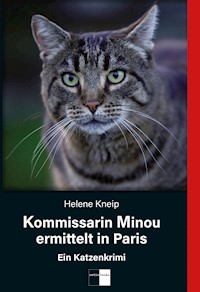 Kommissarin Minou ermittelt in Paris - Helene Kneip - E-Book