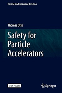 Safety for Particle Accelerators - Thomas Otto - kostenlos E-Book