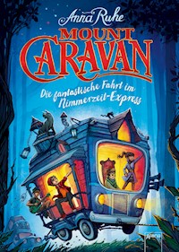 Mount Caravan - Anna Ruhe - E-Book + Hörbuch