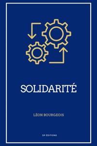 Solidarité - Léon Bourgeois - E-Book