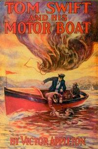 Tom Swift and His Motor-Boat - Victor Appleton - E-Book