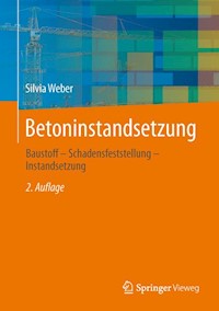 Betoninstandsetzung - Silvia Weber - E-Book