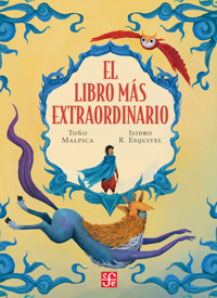 El libro más extraordinario - Antonio Malpica - E-Book