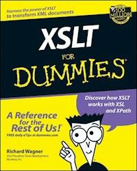 XSLT For Dummies - Richard Wagner - E-Book