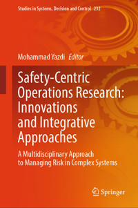 Safety-Centric Operations Research: Innovations and Integrative Approaches - - E-Book