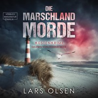 Die Marschland-Morde: Küstenkrimi (ungekürzt) - Lars Olsen - Hörbuch