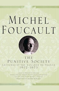 The Punitive Society - Michel Foucault - E-Book