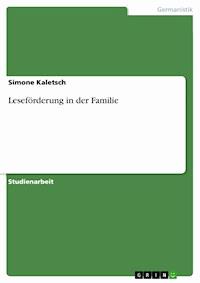 Leseförderung in der Familie - Simone Kaletsch - E-Book