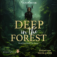 Deep In The Forest - Jun Porter - Hörbuch