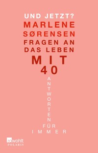 Und jetzt? - Marlene Sørensen - E-Book